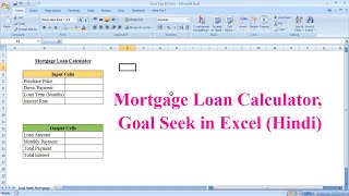 Mortgage Loan Calculator amp Goal Seek Function in Excel Hindi MortgageLoanCalculator GoalSeekExcel [upl. by Laro]