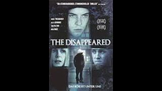 The Disappeared English Full Movie Drama Horror Thriller [upl. by Horsey]