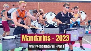 Mandarins 2023  Finals Week Rehearsal Part 1 [upl. by Saeger]