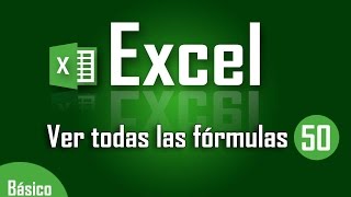 Como mostrar todas las fórmulas en Excel  Capítulo 50 [upl. by Elburt]