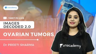 Images Decoded 20  Ep 10  Ovarian Tumors  Dr Preeti Sharma [upl. by Angelita770]