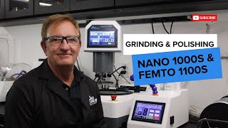 Grinding amp Polishing with the NANO 1000S amp FEMTO 1100S [upl. by Jacie]