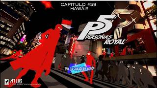 Gameplay Persona 5 Royal 59 Hawái [upl. by Airod593]