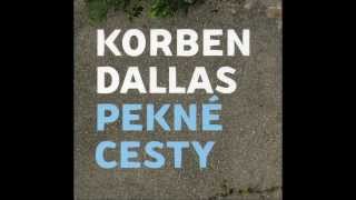 Korben Dallas  Intro Pekné cesty [upl. by Nigel]