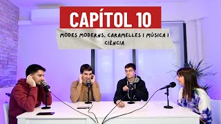 Modes moderns caramelles i música i ciència  DE CADÈNCIA 3x10 [upl. by Germano]