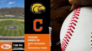 SCOTT SKYHAWKS VS CHAPMANVILLE TIGERS  HIGH SCHOOL BASEBALL [upl. by Ann-Marie]