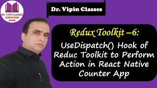 useDispatch Hook of Redux Toolkit to Perform Action in React Native Counter App  Redux Toolkit 6 [upl. by Frendel525]