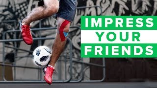 More football skills that will IMPRESS YOUR FRIENDS [upl. by Aikemal809]