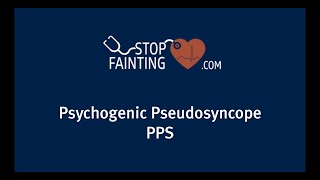 Psychogenic Pseudosyncope PPS [upl. by Wilden]