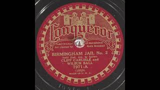 Cliff Carlisle amp Wilbur Ball  Birmingham Jail No 2 1931 [upl. by Darach]