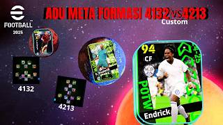 ADU META FORMASI 4132 🆚 4213 CUSTOM efootball 2025 mobile [upl. by Rasaec]