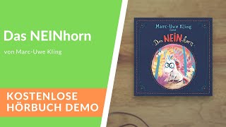 🎧 Das NEINhorn von MarcUwe Kling – Kostenlose Hörbuch Demo [upl. by Eellehs]