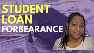 Student Loan Forbearance  Deferment vs Forbearance  Whats the difference [upl. by Halfon]