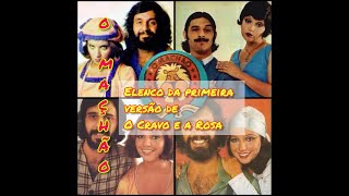 Elenco da primeira versão da novela  O Cravo e a Rosa [upl. by Arand921]