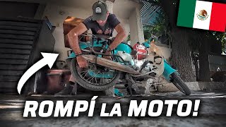 TODO IBA BIEN HASTA QUE COMETÍ ESTE GRAVE ERROR👀😔 ROMPÍ LA MOTO  BAJA CALIFORNIA🇲🇽 [upl. by Rebel298]