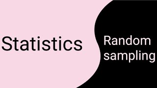 Random sampling  Statistics [upl. by Tima127]