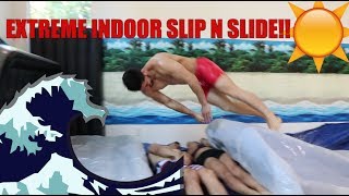 EXTREME INDOOR SLIP N SLIDE [upl. by Irdua856]