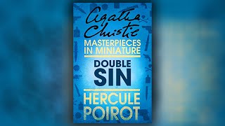 Double Sin and Other Stories A Hercule Poirot Agatha Christie Podcast Audio Author Narrations Part 2 [upl. by Erodisi]