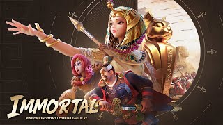 Rise of Kingdoms Immortal  Osiris League S7 Theme Song MV [upl. by Arocet]