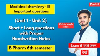 Medicinal chemistry 6th semester important questions। B Pharm। Short amp long Questions। Part1। [upl. by Garges971]