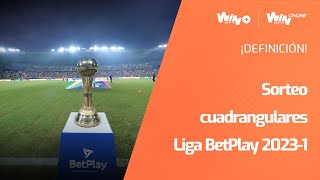 Sorteo cuadrangulares Liga BetPlay 20231 [upl. by Dnomar]