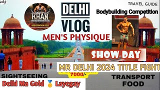 DAY 1 At Delhi  Khan Classic Bodybuilding Competition Road To Mr Delhi Khan Classic Dx Tanzeel [upl. by Nallac]