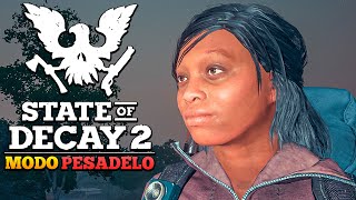 STATE OF DECAY 2 MODO PESADELO  A NOVA LIDER JÁ FEZ MUDANÇAS NA BASE  04 SOBREVIVÊNCIA ZUMBI [upl. by Ynneg84]