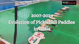 Evolution of Pickleball Paddles in India [upl. by Alviani]