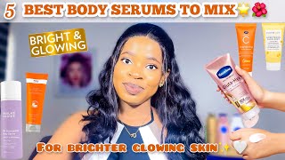 5 BEST BODY SERUMS FOR BRIGHTER GLOWING SKIN The Best Serum For Brightening  How To Use Body Serum [upl. by Nomyad]