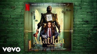 Bruce  Roald Dahls Matilda The Musical Soundtrack from the Netflix Film [upl. by Tannenwald333]