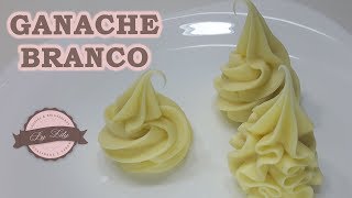 Como fazer Ganache em ponto de bico  Ganache de Chocolate branco by Lilyana [upl. by Itak671]