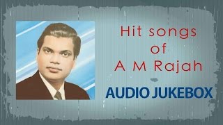 Best Malayalam Songs of AM Rajah  Ultimate Hits Collection  Superhit Malayalam Movie Songs [upl. by Inafets]