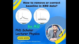 How to correctremove baseline in XRD data  remove of background data PhysicsAQ [upl. by Ahsaela]