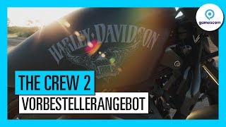 THE CREW 2  GAMESCOM 2017  VORBESTELLERANGEBOT  AUT [upl. by Ran602]