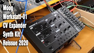 Moog Werkstatt01 amp CV Expander reissue 2020 build and review [upl. by Anirbas]