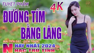 Đường Tím Bằng Lăng Chiều Sân Ga🛑 Nhạc Trữ Tình Hay Nhất 2024  Lk Bolero Nhạc Vàng Xưa Bất Hủ [upl. by Nnahteb]