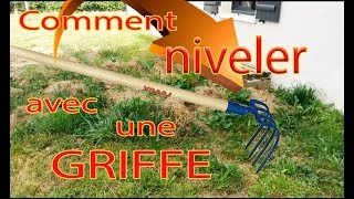 Comment niveler avec une griffe [upl. by Smith]