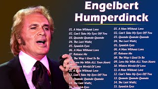 Engelbert Humperdinck Greatest Hits Collection 2024  Best Engelbert Humperdinck Songs 2024 [upl. by Corny]