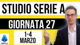 Studio Serie A  Giornata 27 La strategia e i pronostici per essere vincenti [upl. by Artemla]