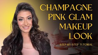 Champagne Pink Glam Makeup Look  StepbyStep Tutorial [upl. by Apurk122]