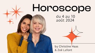 Horoscope du 4 au 10 août 2024 🪷 par Zoé Lafont [upl. by Yelsna]