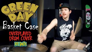 Green Day  Basket Case Overplayed Drum Cover  Kye Smith 4K [upl. by Ayekehs]