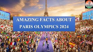 Amazing facts about Paris Olympics 2024 [upl. by Genet]