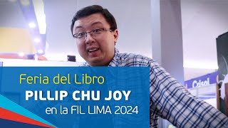 ¡Phillip Chu Joy en la FIL Lima 2024 [upl. by Aratihc]