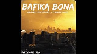 BAFIKA BONA PRODUCED BY WIZZYSOUNDSSBIZAampMZAKI SA FT MAGIC DE VOCALIST [upl. by Norak]