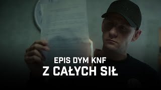 Epis DYM KNF  Z całych sił [upl. by Clifton]