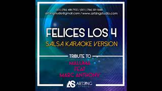 KARAOKE  Felices Los 4 Salsa Version Maluma Ft Marc Anthony [upl. by Baelbeer]