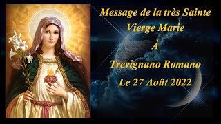 Trevignano Romano Message du 27 Août 2022 [upl. by Tehr]