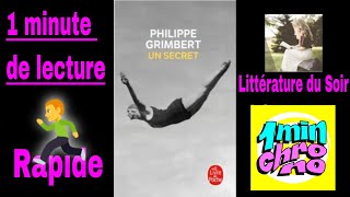 1 minute de lecture  Un secret  Philippe Grimbert [upl. by Gow]