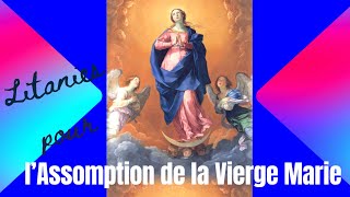 Litanies pour l’Assomption de la Vierge Marie [upl. by Grochow]